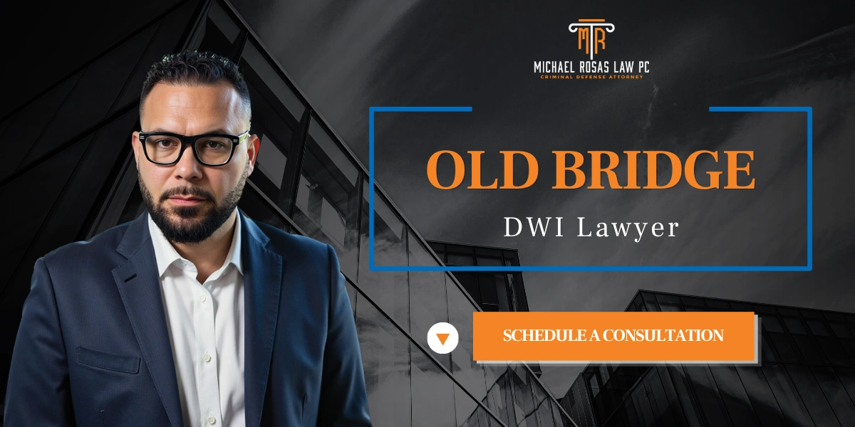 Old Bridge DWI Lawyer