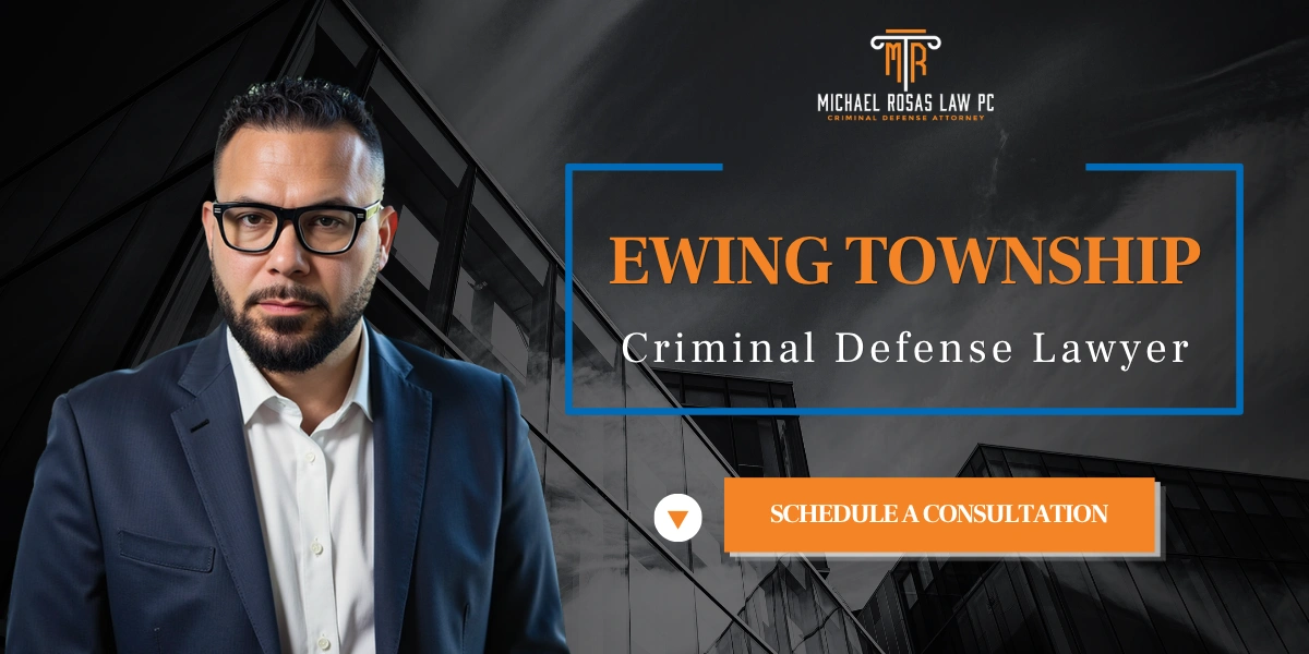 Ewing Township Criminal Defense Lawyer Ewing Township Criminal Defense Lawyer